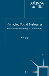 صورة الغلاف: Managing Social Businesses 9780230252547
