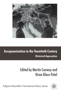 Cover image: Europeanization in the Twentieth Century 9780230232686