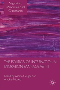 Imagen de portada: The Politics of International Migration Management 9780230272583