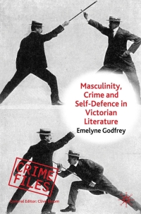 Titelbild: Masculinity, Crime and Self-Defence in Victorian Literature 9780230273450