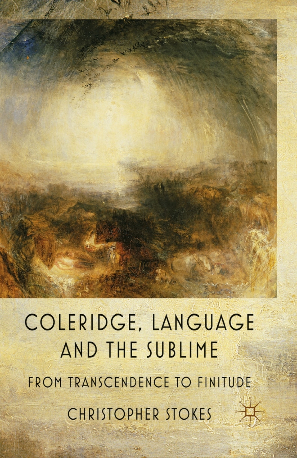Coleridge, Language and the Sublime From Transcendence to Finitude