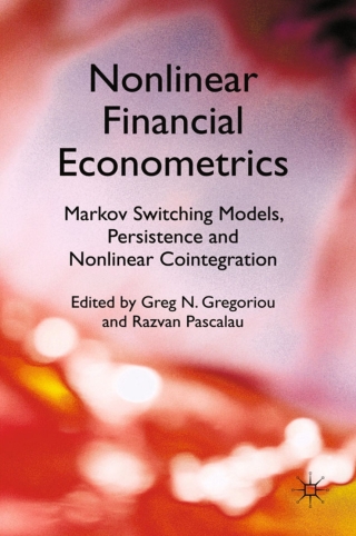 Cover image: Nonlinear Financial Econometrics: Markov Switching Models, Persistence and Nonlinear Cointegration 9780230283640