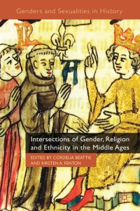 Imagen de portada: Intersections of Gender, Religion and Ethnicity in the Middle Ages 9780230579927