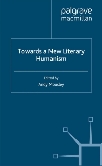 Omslagafbeelding: Towards a New Literary Humanism 9780230238152