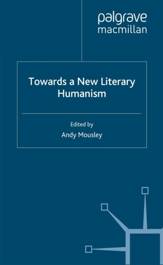 Cover image: Towards a New Literary Humanism 9780230238152