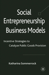 صورة الغلاف: Social Entrepreneurship Business Models 9780230278578