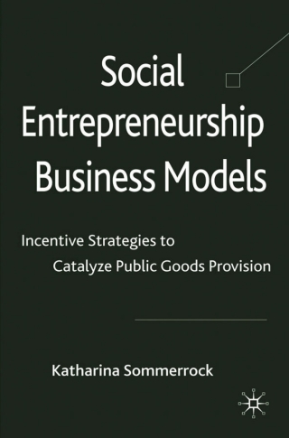 Immagine di copertina: Social Entrepreneurship Business Models 9780230278578