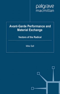 Cover image: Avant-Garde Performance and Material Exchange 9780230241343