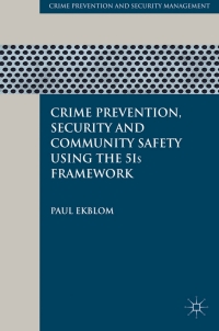 Imagen de portada: Crime Prevention, Security and Community Safety Using the 5Is Framework 9780230210363