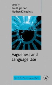 Cover image: Vagueness and Language Use 9780230238619