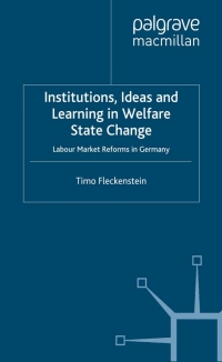 Cover image: Institutions, Ideas and Learning in Welfare State Change 9780230243279