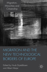 Cover image: Migration and the New Technological Borders of Europe 9780230278462