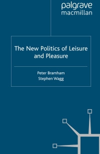 Imagen de portada: The New Politics of Leisure and Pleasure 9780230216839