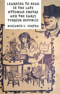 صورة الغلاف: Learning to Read in the Late Ottoman Empire and the Early Turkish Republic 9780230232969