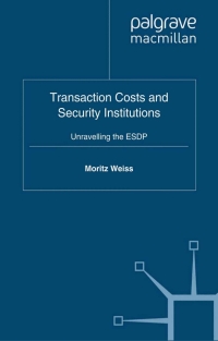 Imagen de portada: Transaction Costs and Security Institutions 9780230280120