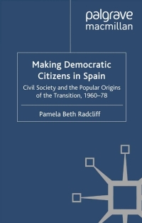 Cover image: Making Democratic Citizens in Spain 9780230241053