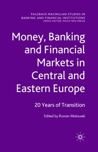 Cover image: Money, Banking and Financial Markets in Central and Eastern Europe 9780230231689