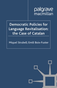 Omslagafbeelding: Democratic Policies for Language Revitalisation: The Case of Catalan 9780230285125