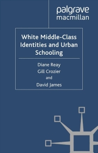 Omslagafbeelding: White Middle-Class Identities and Urban Schooling 9780230224018