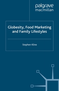 Imagen de portada: Globesity, Food Marketing and Family Lifestyles 9780230537408