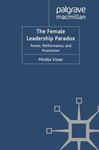 Cover image: The Female Leadership Paradox 9780230289208