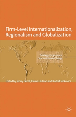 表紙画像: Firm-Level Internationalization, Regionalism and Globalization 9780230289970