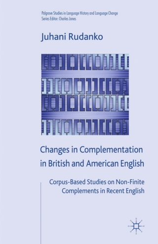Immagine di copertina: Changes in Complementation in British and American English 9780230537330