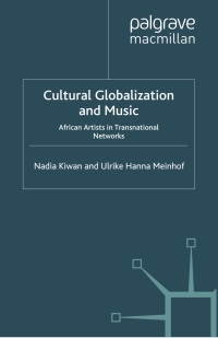 Cover image: Cultural Globalization and Music 9780230221291