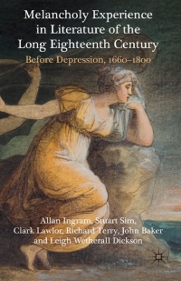 Imagen de portada: Melancholy Experience in Literature of the Long Eighteenth Century 9780230246317