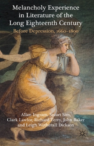 Immagine di copertina: Melancholy Experience in Literature of the Long Eighteenth Century 9780230246317
