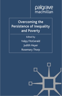 Cover image: Overcoming the Persistence of Inequality and Poverty 9780230249707