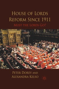 Cover image: House of Lords Reform Since 1911 9780230271661