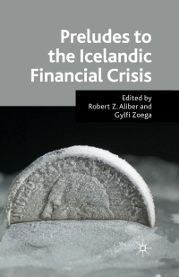 Cover image: Preludes to the Icelandic Financial Crisis 9780230276925