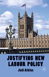 Cover image: Justifying New Labour Policy 9780230279117