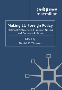 Omslagafbeelding: Making EU Foreign Policy 9780230280724