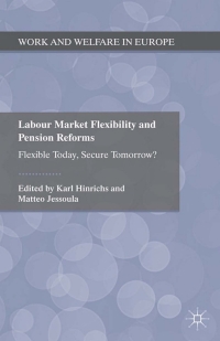 Cover image: Labour Market Flexibility and Pension Reforms 9780230290068