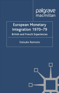 Cover image: European Monetary Integration 1970-79 9780230245891