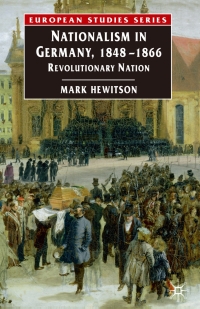 Immagine di copertina: Nationalism in Germany, 1848-1866 1st edition 9781403913296