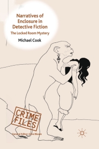 Titelbild: Narratives of Enclosure in Detective Fiction 9780230276659