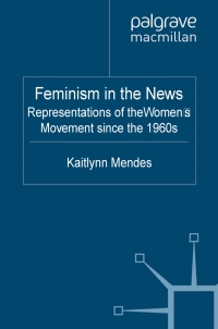 Imagen de portada: Feminism in the News 9780230274457