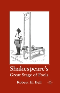 Cover image: Shakespeare's Great Stage of Fools 9780230115118