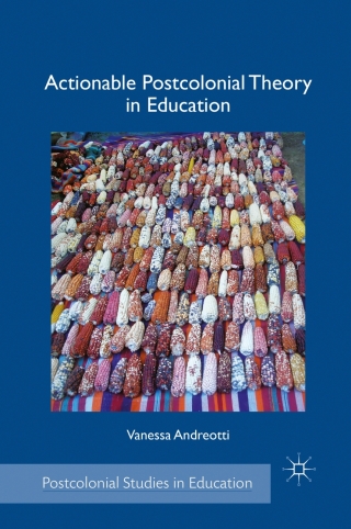 Cover image: Actionable Postcolonial Theory in Education 9780230111615