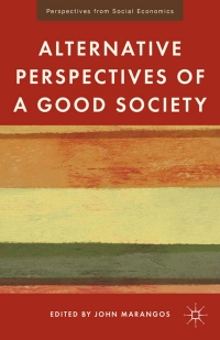 Imagen de portada: Alternative Perspectives of a Good Society 9780230114456