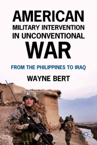 Cover image: American Military Intervention in Unconventional War 9780230119383