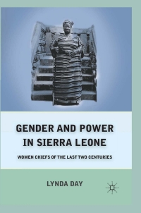 Cover image: Gender and Power in Sierra Leone 9780230102439