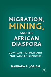 Imagen de portada: Migration, Mining, and the African Diaspora 9780230115897