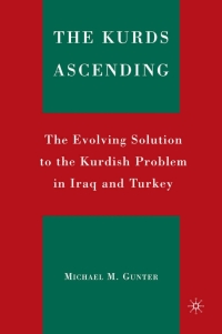 Cover image: The Kurds Ascending 9780230603707