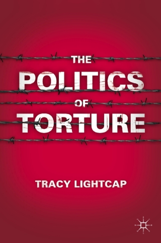 Cover image: The Politics of Torture 9780230113770
