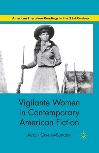 صورة الغلاف: Vigilante Women in Contemporary American Fiction 9780230110908