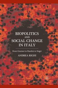 Immagine di copertina: Biopolitics and Social Change in Italy 9780230115033